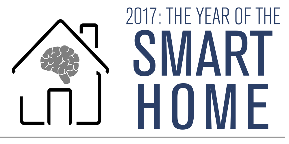 2017: The Year of the Smart Home
